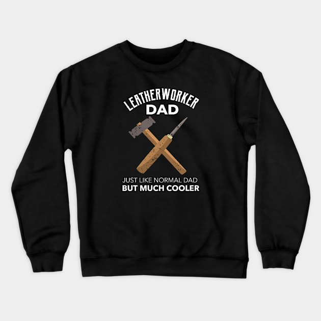 Leather Worker Dad Crewneck Sweatshirt by Johan13